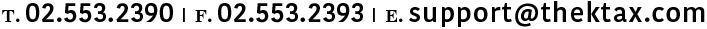 T. 02.553.2390 F. 02.553.2393 E. support@thektax.com